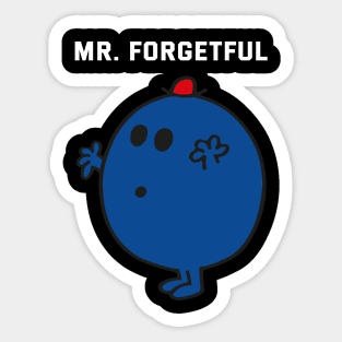 MR. FORGETFUL Sticker